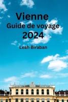 Vienne Guide De Voyage 2024