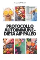 Protocollo Autoimmune - Dieta AIP Paleo