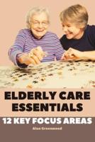 Elderly Care Essentials