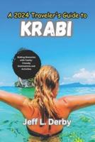 A 2024 Traveler's Guide to Krabi