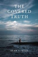The Covered Truth