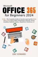 Microsoft Office 365 for Beginners 2024