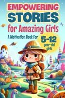 Empowering Stories for Amazing Girls