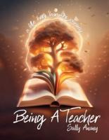 Being A Teacher