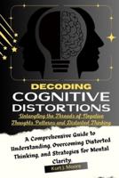 Decoding Cognitive Distortions