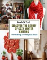 Discover the Beauty of Cozy Winter Knitting