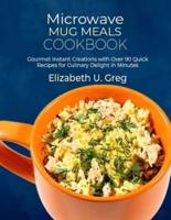 Microwave Mug Meals Cookbook