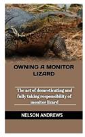Owning a Monitor Lizard