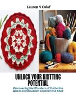 Unlock Your Knitting Potential
