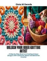 Unleash Your Inner Knitting Artist