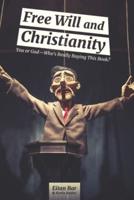 Free Will and Christianity