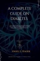 A Complete Guide on Diabetes