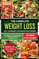 Weight Loss Diet Cookbook for Menopause Women
