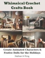Whimsical Crochet Crafts Book