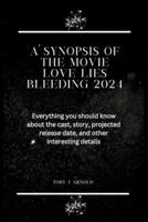 A Synopsis of the Movie Love Lies Bleeding 2024