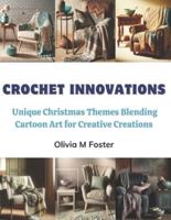 Crochet Innovations
