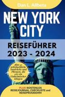 NEW YORK CITY Reiseführer 2023 - 2024