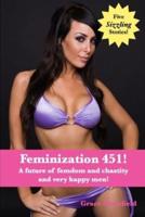 Feminization 451!