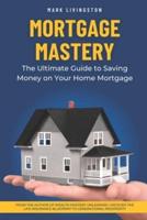 Mortgage Mastery