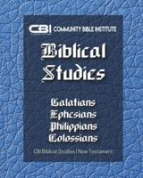The Book of Galatians, Ephesians, Philippians, Colossians