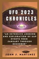 UFO 2023 Chronicles