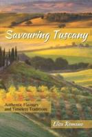 Savouring Tuscany