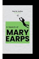 In Search of MARY EARPS