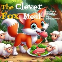 The Clever Fox Meal