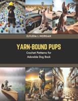 Yarn-Bound Pups