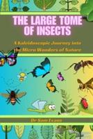 The Large Tome of Insects