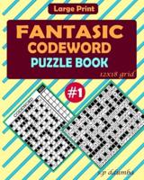 Fantastic Codeword Puzzle Book