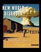 New World Disorder Old World Stupidity