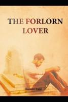 The Forlorn Lover