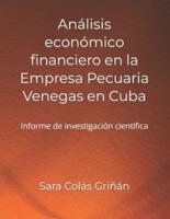Análisis Económico Financiero En La Empresa Pecuaria Venegas En Cuba