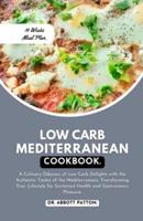 Low Carb Mediterranean Diet Cookbook