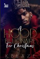 A Hood Billionaire For Christmas