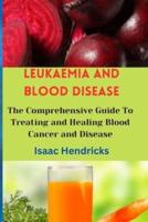 Leukaemia and Blood Disease
