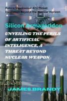 Unveiling the Perils of Artificial Inteligence, a Threat Beyond Nuclear Weapon