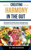 Creating Harmony in the Gut
