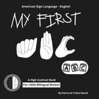 My First ABC in American Sign Language and English