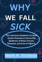 Why We Fall Sick