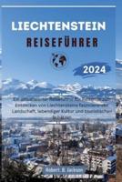 Liechtenstein Reiseführer 2024