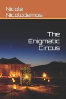 The Enigmatic Circus