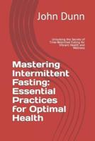 Mastering Intermittent Fasting