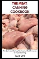 The Meat Canning Cookbook