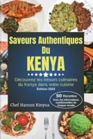 Saveurs Authentiques Du Kenya
