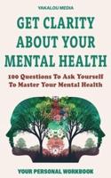 Get Clarity About Your Mental Health