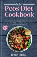 The Easy PCOS Diet Cookbook