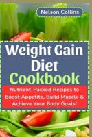 Weight Gain Diet Cookbook