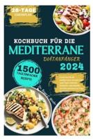 Kochbuch Für Die Mediterrane Diätanfänger 2024